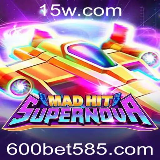 Descubra as Aventuras de MadHitSupernova e o Desafio de 600bet com